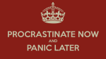 procrastinate
